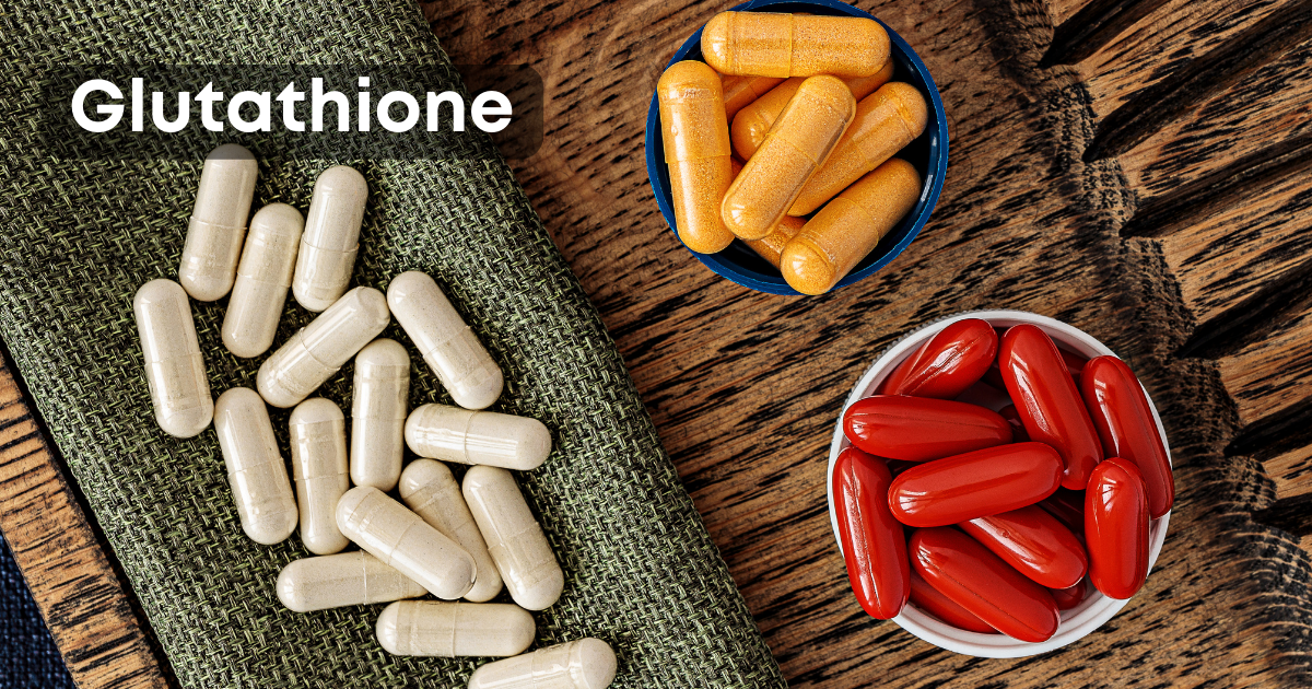 glutathione supplements 