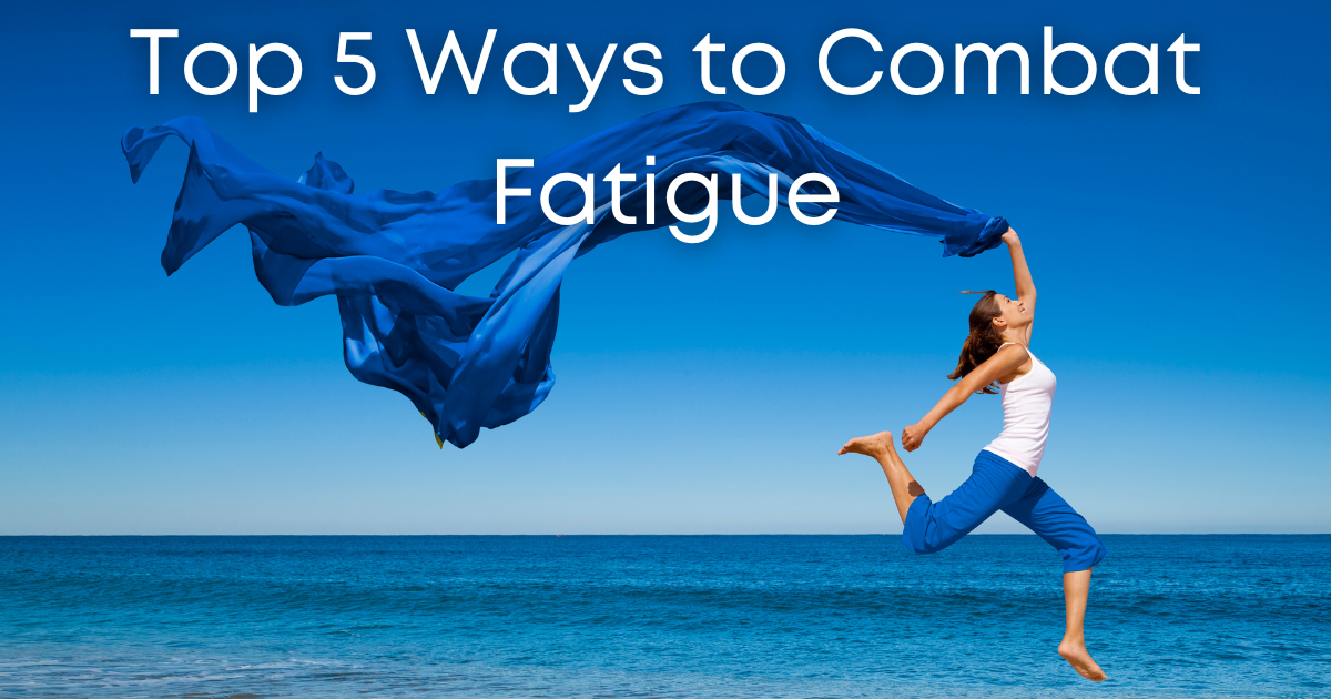 top ways to combat fatigue
